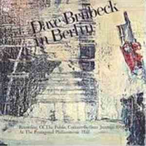 Dave Brubeck - Dave Brubeck In Berlin