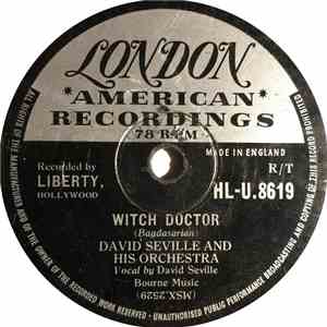David Seville And His Orchestra - Witch Doctor / Don't Whistle At Me Baby