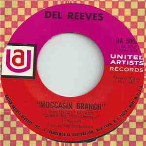Del Reeves - Moccasin Branch / Be Glad