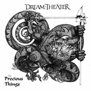 Dream Theater - Precious Things
