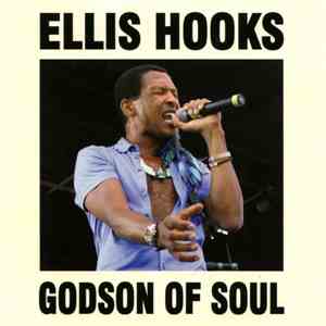 Ellis Hooks - Godson Of Soul