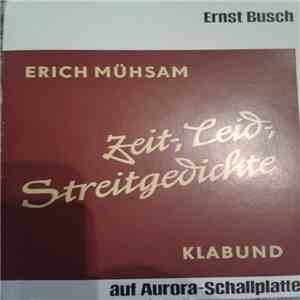 Erich Mühsam, Klabund - Zeit-, Leid-, Streitgedichte