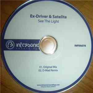Ex-Driver & Satelite  - See The Light