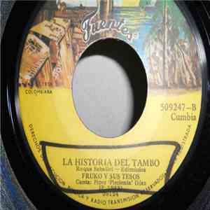 Fruko y sus Tesos - Congo Y Danza / La Historia Del Tambo