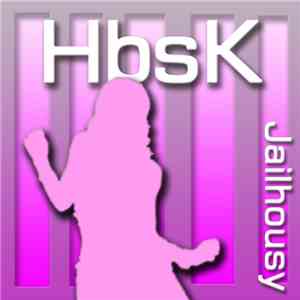 Hbsk - Jailhousy