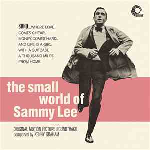 Kenny Graham  - The Small World Of Sammy Lee