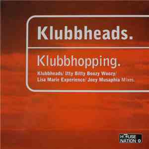 Klubbheads - Klubbhopping