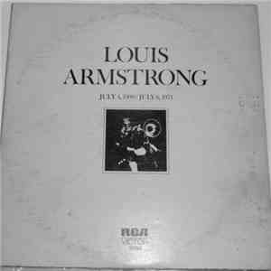 Louis Armstrong - July 4, 1900 - July 6 1971