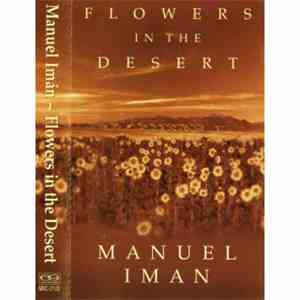 Manuel Iman - Flowers In The Desert