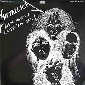 Metallica - $24.98 Home Vid Cliff 'Em All!