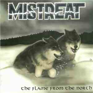 Mistreat - The Flame From The North