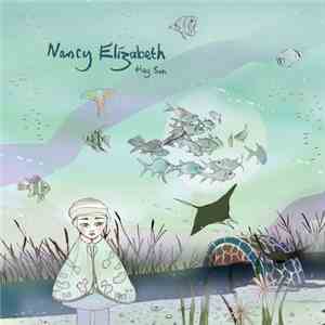 Nancy Elizabeth - Hey Son