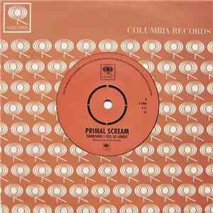 Primal Scream - Sometimes I Feel So Lonely