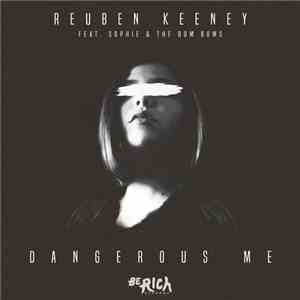 Reuben Keeney Feat. Sophie & The Bom Boms - Dangerous Me