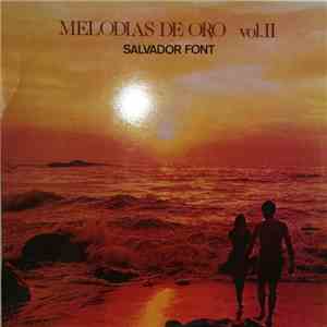 Salvador Font  - Melodias De Oro Vol.II