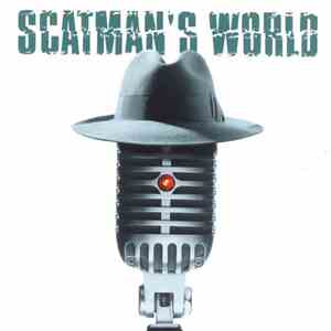 Scatman John - Scatman's World