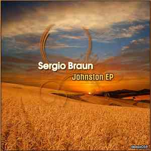 Sergio Braun - Johnston EP