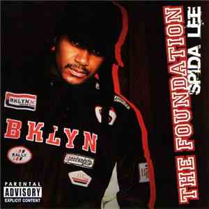 Spida Lee - The Foundation