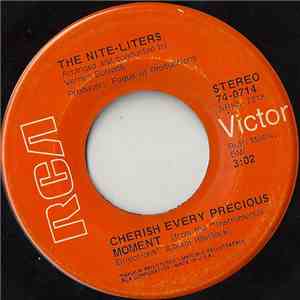 The Nite-Liters - Cherish Every Precious Moment / I've Got Dreams To Rememb ...