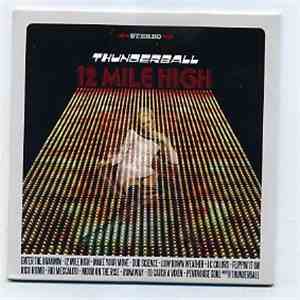 Thunderball  - 12 Mile High