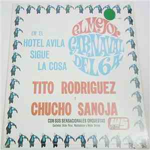 Tito Rodriguez Y Chucho Sanoja - En El Hotel Avila Sigue La Cosa