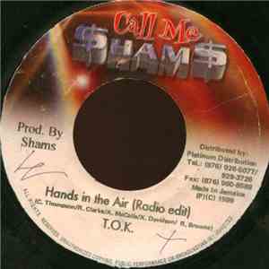 T.O.K. - Hands In The Air