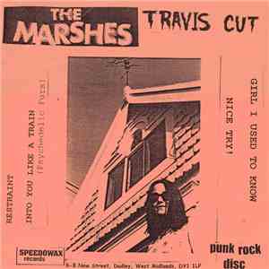 Travis Cut / The Marshes - Travis Cut / The Marshes Split