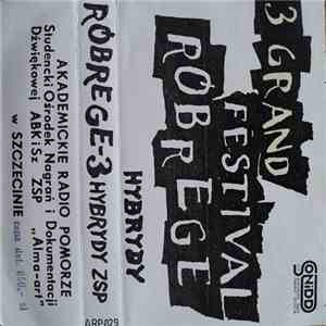 Various - 3 Grand Festival Róbrege -