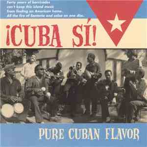 Various - ¡Cuba Sí! Pure Cuban Flavor