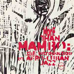 Various - More Than Mambo: The Introduction To Afro-Cuban Jazz