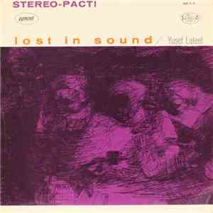 Yusef Lateef - Lost In Sound