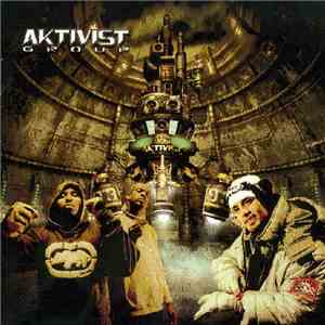 Aktivist Group - Toujours Aktif