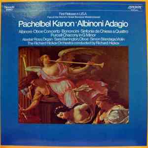 Albinoni / Pachelbel / Bononcini / Purcell — The Richard Hickox Orchestra - ...