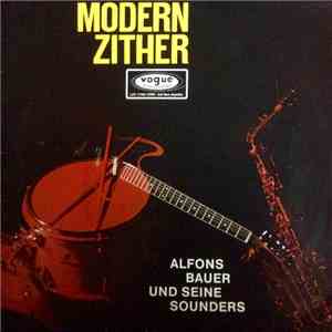 Alfons Bauer Und Seine Sounders - Modern Zither