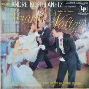 André Kostelanetz Y Su Orquesta - Valses De Strauss