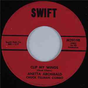 Anetta Archibald, Chuck Tillman -  Clip My Wings / How Can I