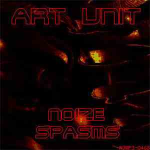 Art Unit - Noize Spasms