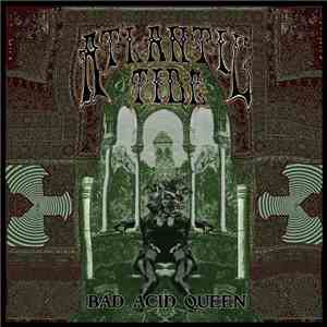 Atlantic Tide - Bad Acid Queen
