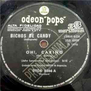 Bichos De Candy - Oh!, Cariño (Oh!, Darling) / Triste Ciudad