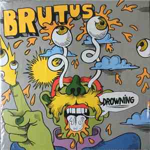 Brutus  - Drowning / Ute Av Fokus