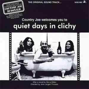 Country Joe McDonald - Country Joe Welcomes You To Quiet Days In Clichy
