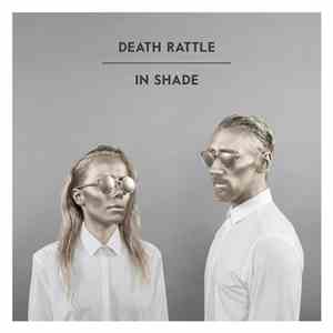 Death Rattle - In Shade