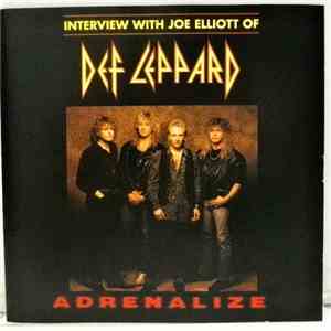Def Leppard - Adrenalize - Interview With Joe Elliot