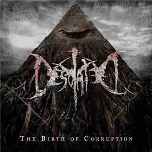 Desolated  - The Birth Of Corruption