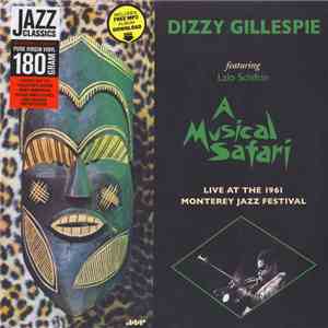 Dizzy Gillespie Featuring Lalo Schifrin - A Musical Safari (Live At The 196 ...