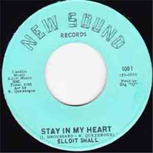 Elloit Small - Stay In My Heart / Girls Are Made For Loving