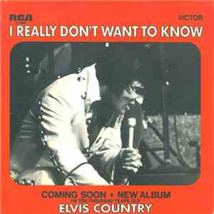 Elvis Presley - I Really Don't Want To Know