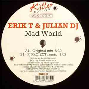 Erik T & Julian DJ - Mad World