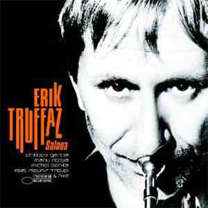 Erik Truffaz with Philippe Garcia, Manu Codjia, Michel Benita feat. Mounir  ...