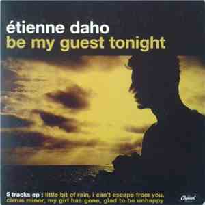 Etienne Daho - Be My Guest Tonight